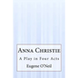 Anna Christie: A Play in Four Acts - Paperback