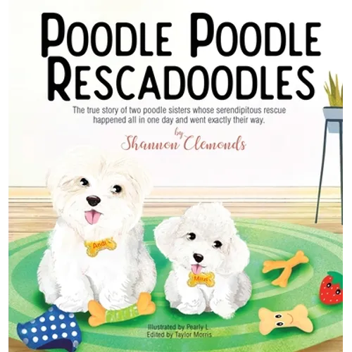 Poodle Poodle Rescadoodles - Hardcover