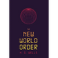The New World Order - Hardcover