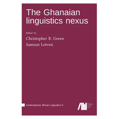 The Ghanaian linguistics nexus - Hardcover