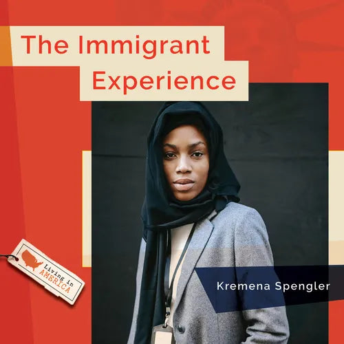 The Immigrant Experience - Paperback