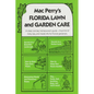 Mac Perry's Florida Lawn and Garden Care - Paperback