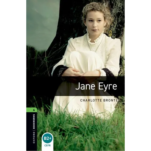 Oxford Bookworms Library: Level 6: Jane Eyre - Paperback