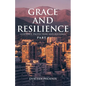 Grace and Resilience: Guidance, Protection, and Blessings: Part 1 - Paperback