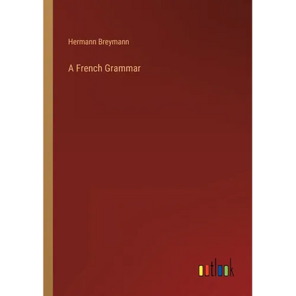 A French Grammar - Paperback