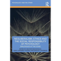 Neoliberalism, Ethics and the Social Responsibility of Psychology: Dialogues at the Edge - Paperback
