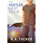 The Hustler Next Door: Alternate Cover - Paperback