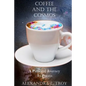 Coffee And The Cosmos: A Personal Journey In Poems - Paperback