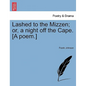 Lashed to the Mizzen; Or, a Night Off the Cape. [A Poem.] - Paperback