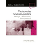 Variationist Sociolinguistics - Paperback