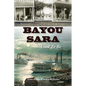 Bayou Sara: Used to Be - Paperback