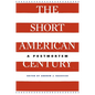 Short American Century: A Postmortem - Paperback