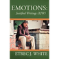 Emotions: Justified Writings (Ejw) - Paperback