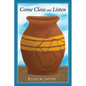 Come Close and Listen - Paperback