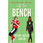 Off the Bench: A Sweet & Clean Football Romantic Comedy - Paperback
