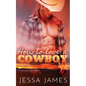How to Love a Cowboy - Paperback