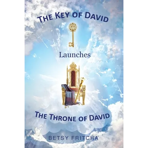 The Key of David Launches The Throne of David - Paperback