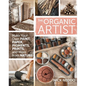 Organic Artist: Make Your Own Paint, Paper, Pigments, Prints and More from Nature - Paperback