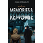 Memories And Remorse - Hardcover