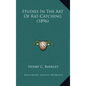 Studies in the Art of Rat-Catching (1896) - Hardcover