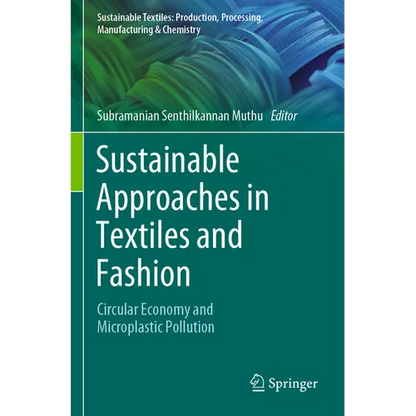 Sustainable Approaches in Textiles and Fashion: Circular Economy and Microplastic Pollution - Paperback