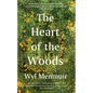 The Heart of the Woods - Hardcover