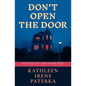 Don't Open The Door - Paperback