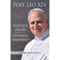 Pope Leo XIV: Restless Heart, Faithful Shepherd - Paperback