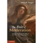 The Rule of Moderation - Paperback