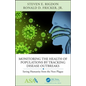 Monitoring the Health of Populations by Tracking Disease Outbreaks: Saving Humanity from the Next Plague - Paperback