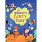 A Halloween Farty Party - Hardcover
