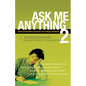 Ask Me Anything 2: More Provocative Answers for College Students - Paperback