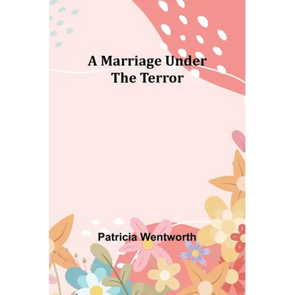 A Marriage Under the Terror - Paperback