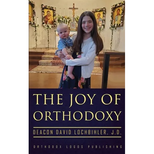 The Joy of Orthodoxy - Paperback