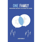 One Family: Rediscovering Christianity's Relationship with Judaism - Paperback