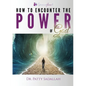 Encountering the POWER of God: Experience Jesus Book 4 - Paperback