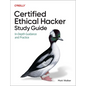 Certified Ethical Hacker (Ceh) Study Guide: In-Depth Guidance and Practice - Paperback