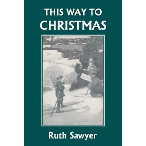 This Way to Christmas (Yesterday's Classics) - Paperback