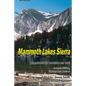 Mammoth Lakes Sierra: A Handbook for Roadside and Trail - Paperback