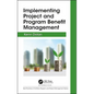 Implementing Project and Program Benefit Management - Hardcover