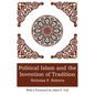 Political Islam and the Invention of Tradition - Paperback