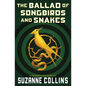 The Ballad of Songbirds and Snakes (a Hunger Games Novel) - Paperback