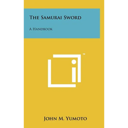 The Samurai Sword: A Handbook - Hardcover