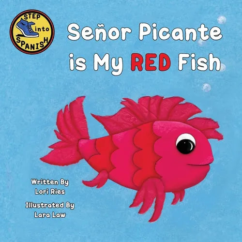 Señor Picante is My Red Fish - Paperback