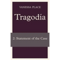Tragodia 2: Statement of the Case - Paperback
