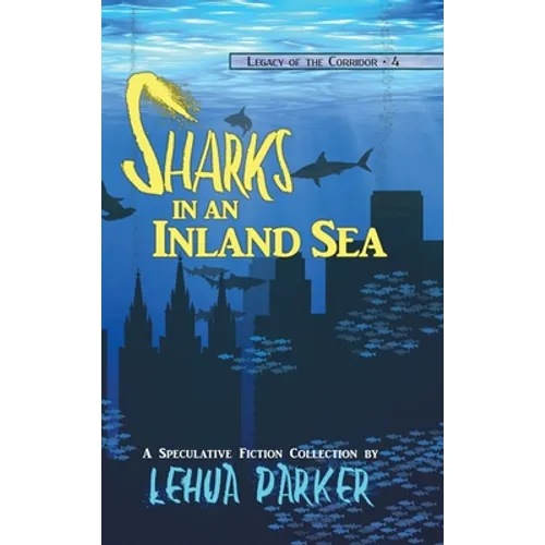 Sharks in an Inland Sea - Hardcover