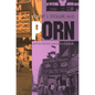 Porn: Myths for the Twentieth Century - Paperback