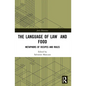 The Language of Law and Food: Metaphors of Recipes and Rules - Paperback