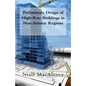 Preliminary Design of High-Rise Buildings in Non-Seismic Regions - Paperback