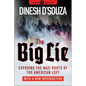The Big Lie: Exposing the Nazi Roots of the American Left - Paperback